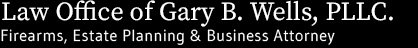 Law Office of Gary B. Wells, PLLC